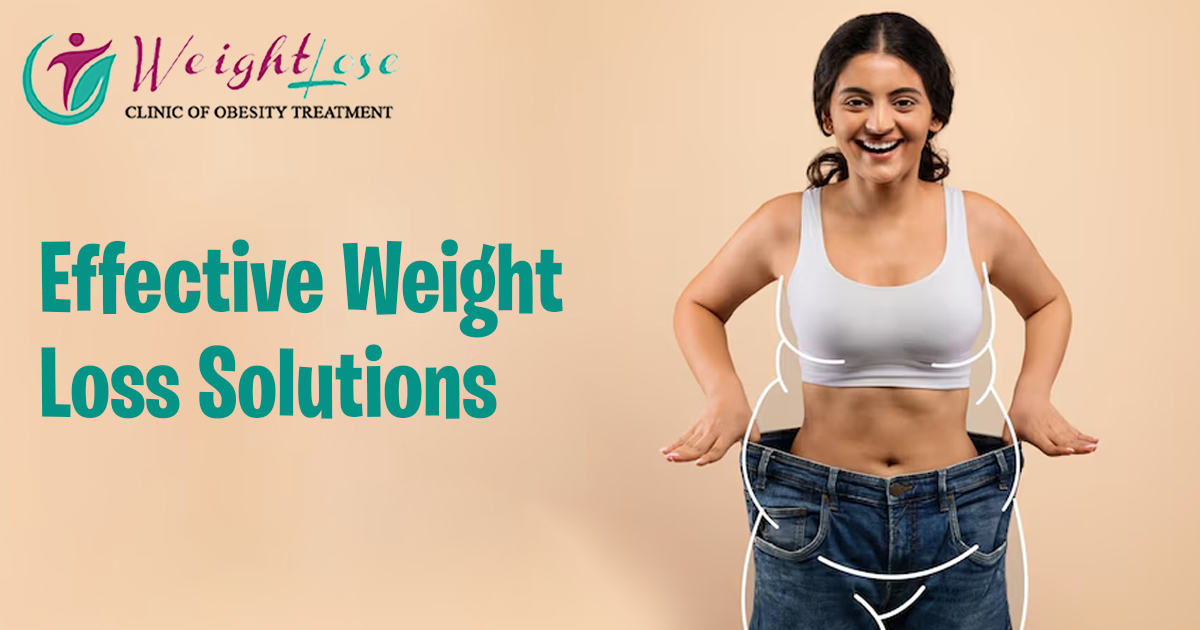 Effective Weight Loss Solutions